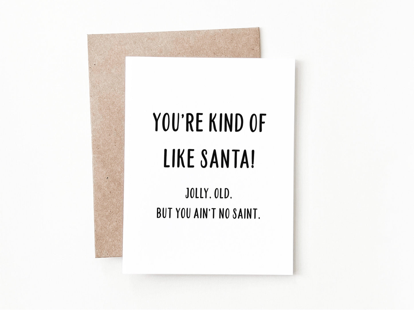 Funny Christmas Greeting Card, Christmas Gift for Him or Her