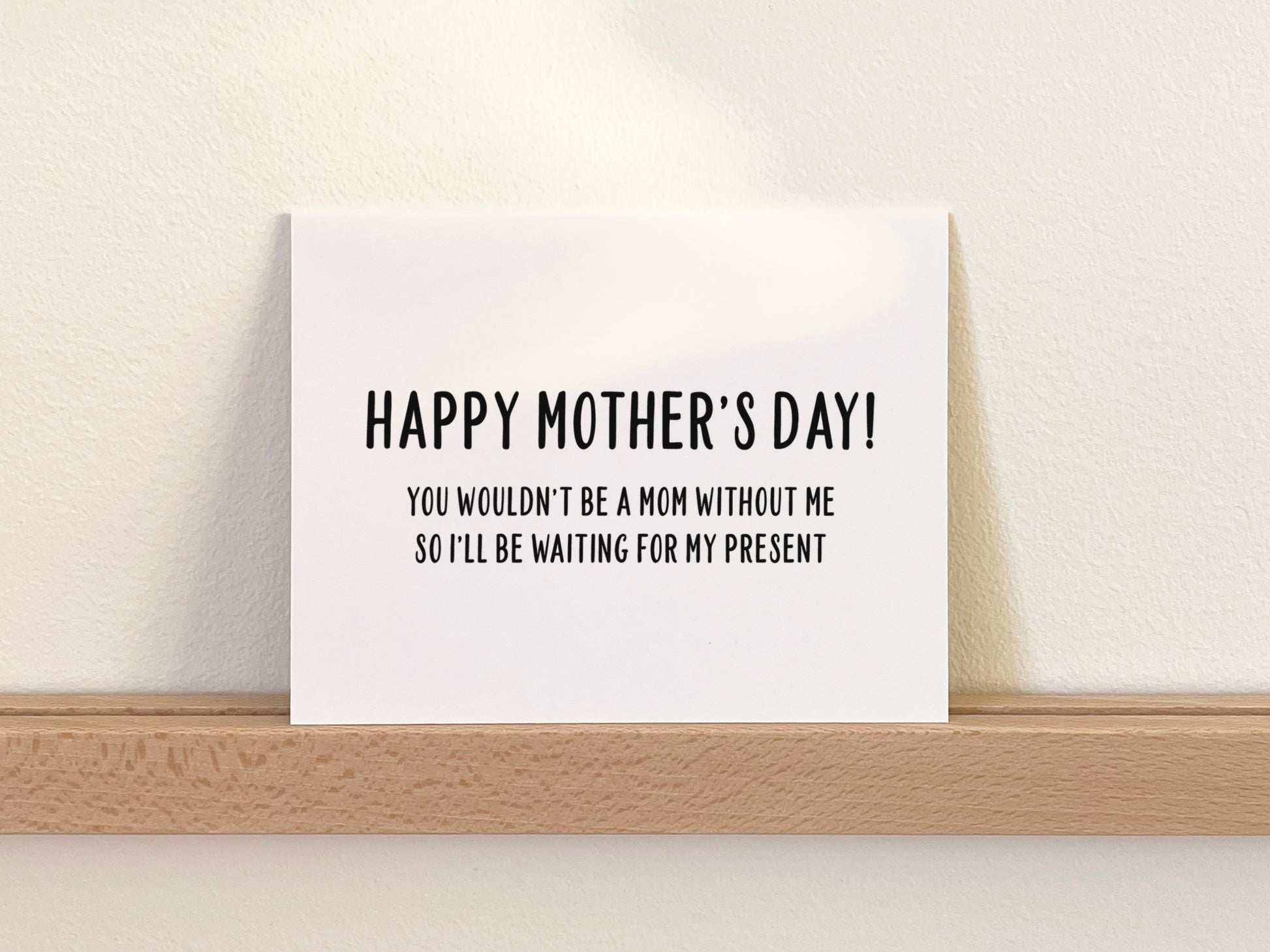 Funny Mother's Day Card, Mother's Day Gift for Mom